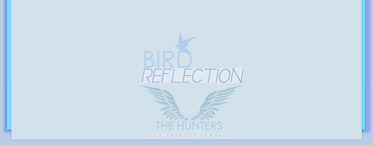 The Hunters / درس هيدر / BIRD REFLECTION P_659970nl2