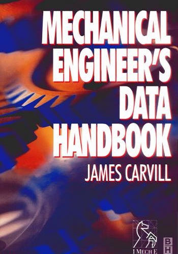كتاب  Mechanical Engineers Data Handbook - James Carvill P_713g56s81