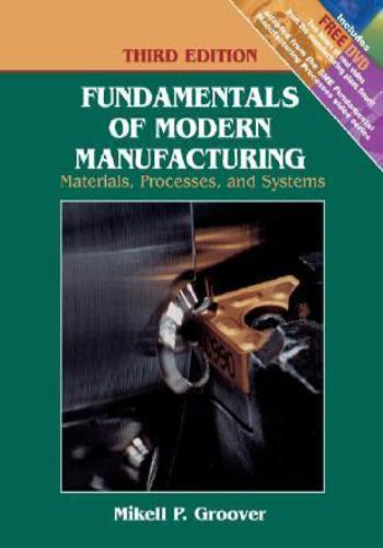 كتاب Fundamentals of Modern Manufacturing Materials Processes and Systems 3rd Edition P_766fmcyt6