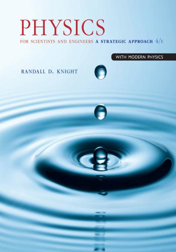 كتاب Physics for Scientists and Engineers - a Strategic Approach 4th Edition P_846zi1qu2